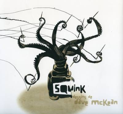 Dave McKean: Squink. Dessins (Paperback)