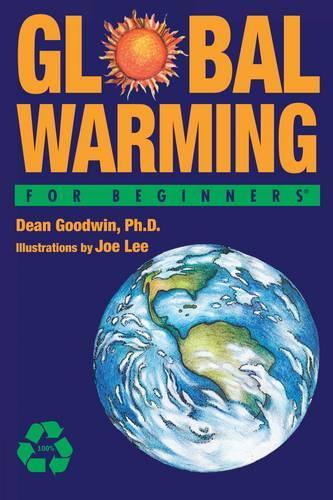 Global Warming for Beginners - For Beginners (Paperback)
