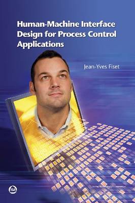 Human Machine Interface Design for Process Control Applications (Paperback)