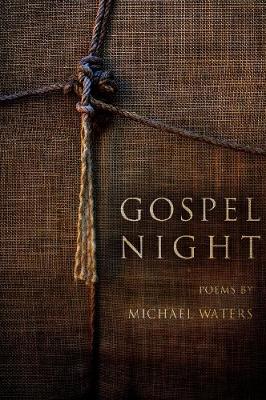 Gospel Night - American Poets Continuum 129 (Paperback)