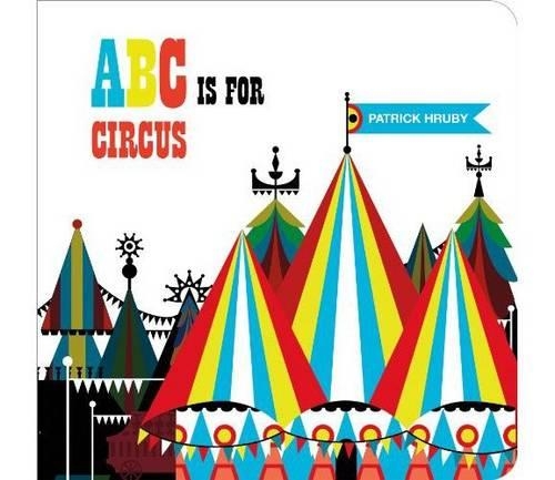 ABC is for Circus (Board book)