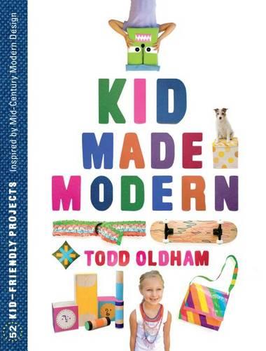 Kid Made Modern: Popular Edition (Hardback)