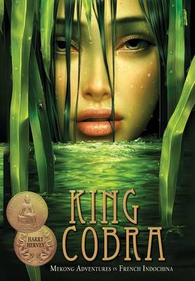 King Cobra - Mekong Adventures in French Indochina (Paperback)