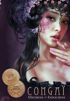 Congai - Mistress of Indochine (Paperback)