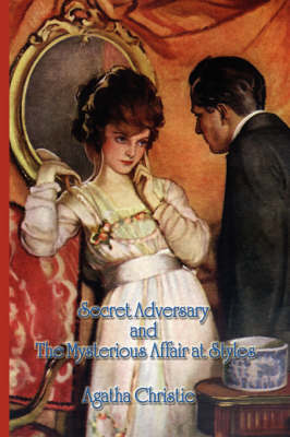 Secret Adversary and the Mysterious Affair at Styles (Paperback)