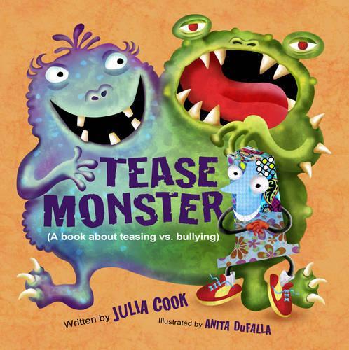 The Tease Monster: (A Book About Teasing vs Bullying) (Paperback)