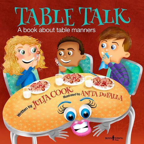 Table Talk: A Book About Table Manners (Paperback)