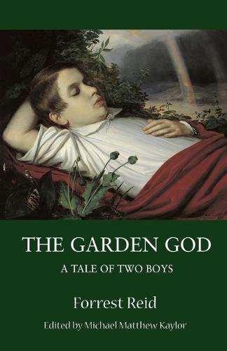 The Garden God: A Tale of Two Boys - Valancourt Classics (Paperback)
