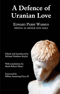 A Defence of Uranian Love - Valancourt Classics (Hardback)