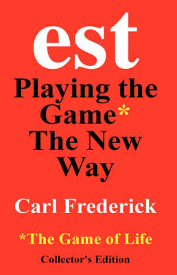 Est Playing the Game The New Way (Hardback)