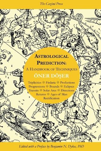 Astrological Prediction: A Handbook of Techniques (Paperback)