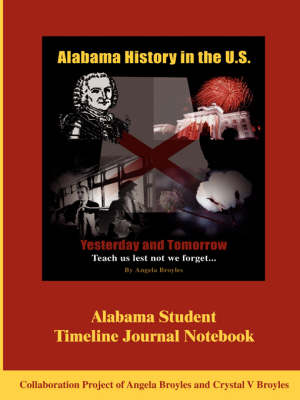 Alabama Student Timeline Journal Notebook (Paperback)