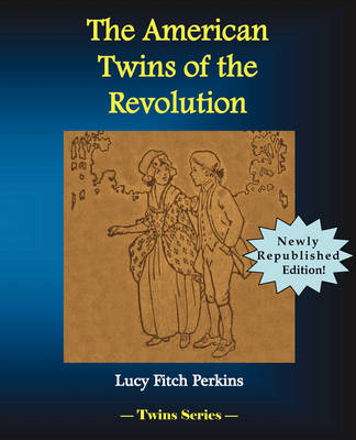 The American Twins of the Revolution (Paperback)