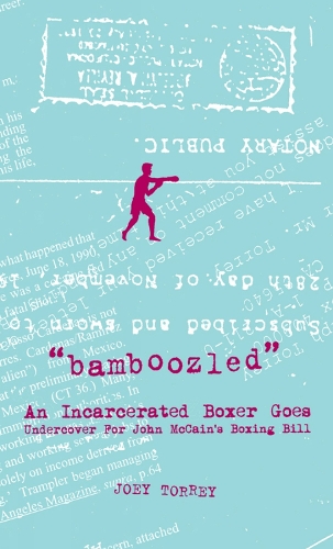 Bamboozled: The Joey Torrey Story (Paperback)