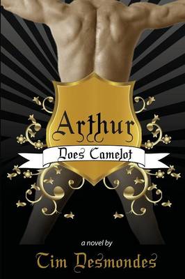 Arthur Does Camelot - Boner Books (Paperback)