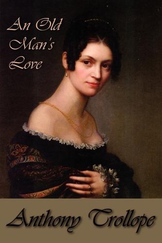 An Old Man's Love (Paperback)