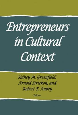 Entrepreneurs in Cultural Context (Paperback)