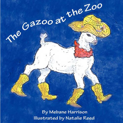 The Gazoo at the Zoo (Paperback)