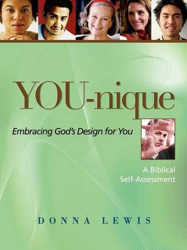 YOU-nique: Embracing God's Design for You (Paperback)