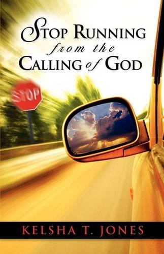 Stop Running from the Calling of God (Paperback)