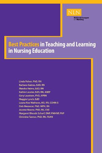 Best Practices in Teaching and Learning in Nursing Education (Paperback)