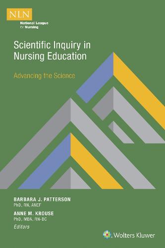 Scientific Inquiry in Nursing Education: Advancing the Science (Paperback)