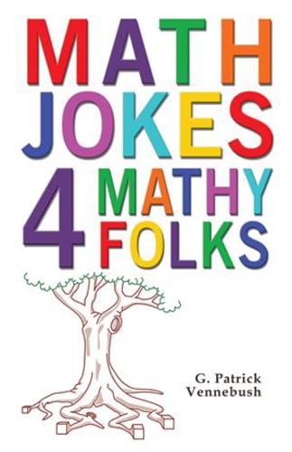 Math Jokes 4 Mathy Folks (Paperback)