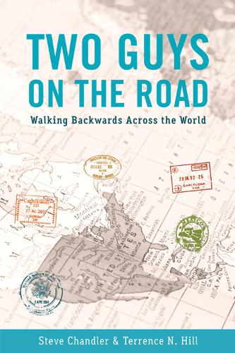 Two Guys On The Road: Walking Backwards Across the World (Paperback)