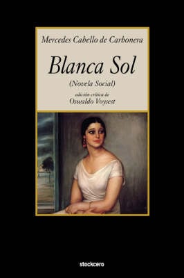Blanca Sol (Paperback)