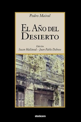El Ano Del Desierto (Paperback)