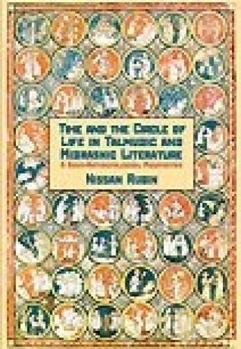 Time and Life Cycle in Talmud and Midrash: Socio-anthropological Perspective (Hardback)