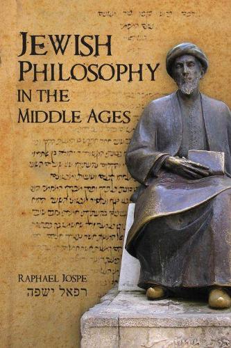 Jewish Philosophy in the Middle Ages (Hardback)