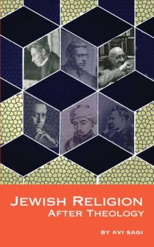 Jewish Religion After Theology (Hardback)