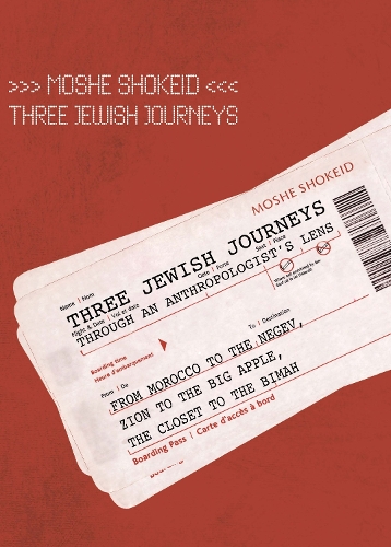 Three Jewish Journeys Through an Anthropologist's Lens (Hardback)