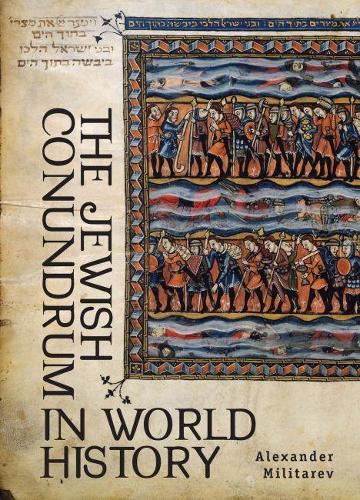 The Jewish Conundrum in World History (Hardback)