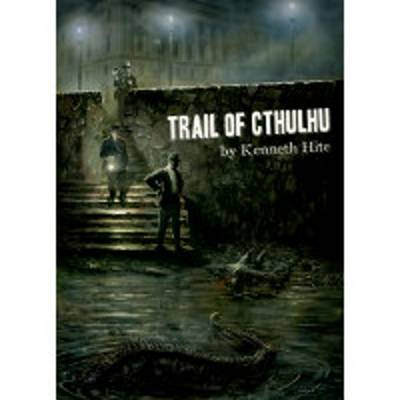 Trail of Cthulhu (Hardback)