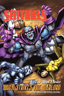 Sentinels: When Strikes the Warlord (Paperback)