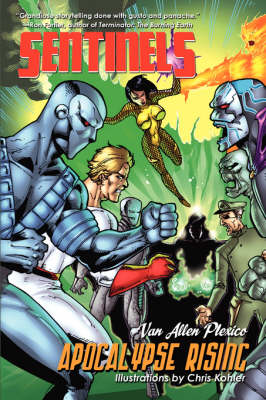 Sentinels: Apocalypse Rising (Paperback)