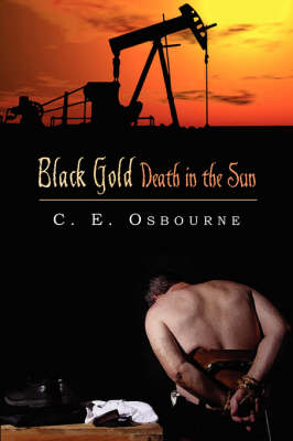Black Gold Death in the Sun (Paperback)