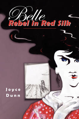 Belle: Rebel in Red Silk (Paperback)