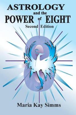 Astrology and the Power of Eight (Paperback)