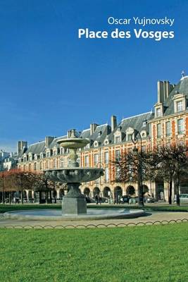 Place Des Vosges (Paperback)