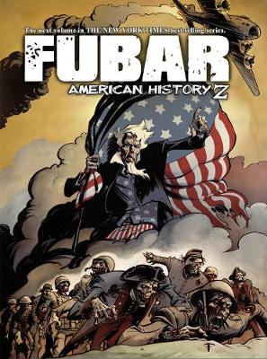 FUBAR: American History Z (Paperback)