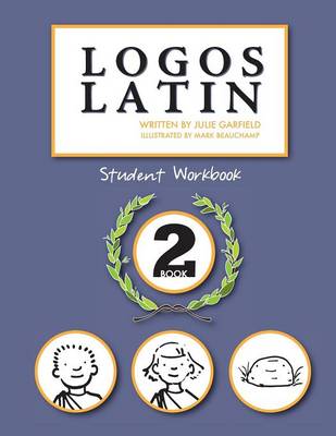 Logos Latin 2 Student Workbook (Paperback)