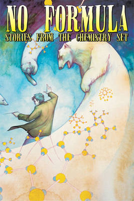 No Formula: The Stories from the Chemistry Set (Paperback)