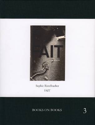 Sophie Ristelhueber: Fait (Hardback)