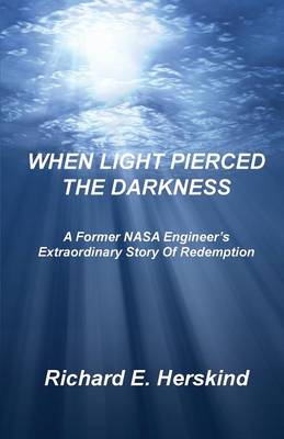 When Light Pierced the Darkness (Paperback)