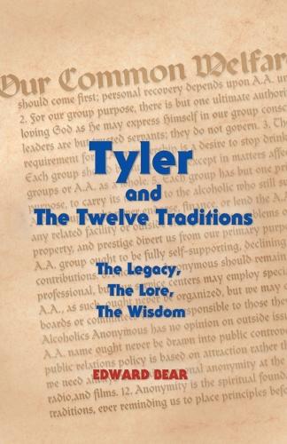 Tyler and the Twelve Traditions: The Legacy, The Lore, The Wisdom (Paperback)