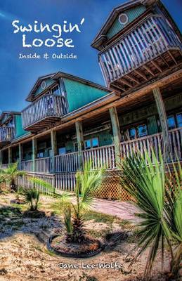 Swingin' Loose: Inside & Outside (Paperback)