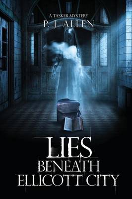 Lies Beneath Ellicott City (Paperback)